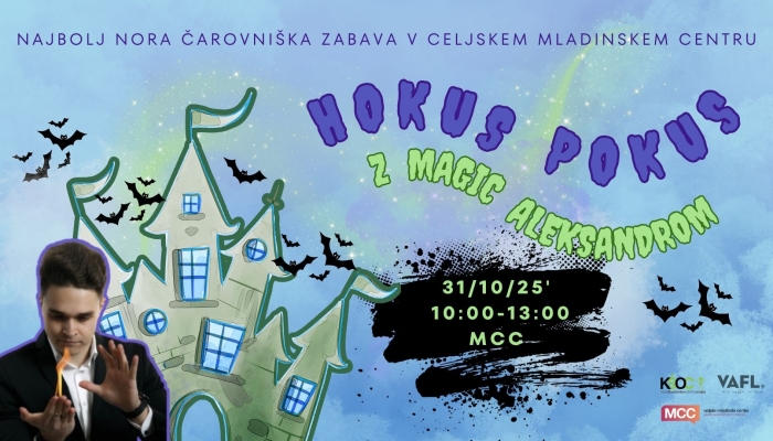 Hokus Pokus z Magic Aleksandrom - Celjski mladinski center V Celu dogaja