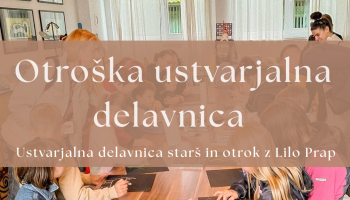Ustvarjalna delavnica otrok in starš