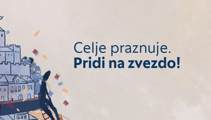 Celje praznuje. Pridi na zvezdo!