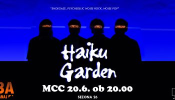 Haiku Garden | Koncert Ba kanal